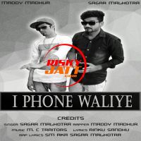 IPhone Waliye Sagar Malhotra, Rapper Maddy, MC traitor MP3 Song, IPhone Waliye Album