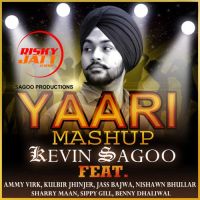 Yaari Mashup Kevin Sagoo MP3 Song, Yaari Mashup Album