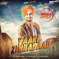 Yaari Zindabaad Gurinder Chanoli MP3 Song, Yaari Zindabaad Album