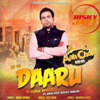 Daaru Kamal Grewal MP3 Song, Daaru (Aah Chak 2016) Album
