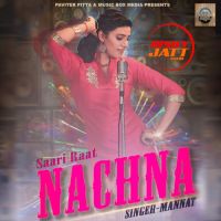 Saari Raat Nachna Mannat MP3 Song, Saari Raat Nachna Album