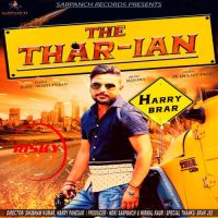 The Thar-Ian Harry Brar MP3 Song, The Thar-Ian Album