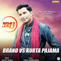 Brand VS Kurta Pajama Harjit Heera MP3 Song, Brand VS Kurta Pajama Album