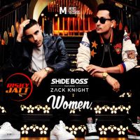 Women Shide Boss, Zack Knight MP3 Song, Women Album