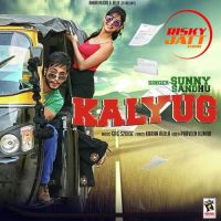 Kalyug Sunny Sandhu MP3 Song, Kalyug Album