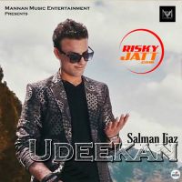 Udeekan Salman Ijaz MP3 Song, Udeekan Album