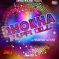 Dhokha Pappi Gill MP3 Song, Dhokha Album