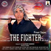 The Fighter Preet Sajan MP3 Song, The Fighter Album