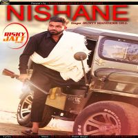 Nishane Bunty Maninder Gill MP3 Song, Nishane Album