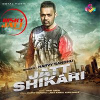 Jatt Shikari Harvy Sandhu MP3 Song, Jatt Shikari Album