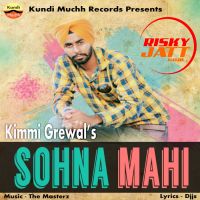 Sohna Mahi Kimmi Grewal MP3 Song, Sohna Mahi Album