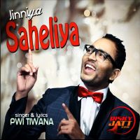 Jinniya Saheliya Pwi Tiwana MP3 Song, Jinniya Saheliya Album