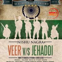 Veer vs Jehaddi Nishu Nagra MP3 Song, Veer vs Jehaddi Album