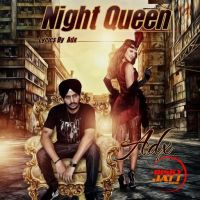 Night Queen Djay Adx MP3 Song, Night Queen Album
