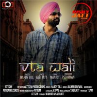 Vta Wali Hardy Gill MP3 Song, Vta Wali Album