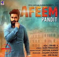 Afeem Pandit MP3 Song, Afeem Album