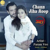 Chann Jiha Roop Param Vee MP3 Song, Chann Jiha Roop Album
