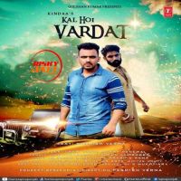 Kal Hoi Wardaat Kindaa MP3 Song, Kal Hoi Wardaat Album