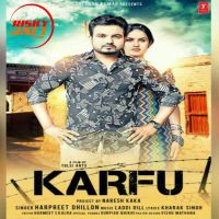 Karfu Harpreet Dhillon MP3 Song, Karfu Album