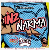 In2 Narma DJ Frenzy MP3 Song, In2 Narma Album