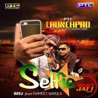 Selfie Bee 2, Ishmeet Narula MP3 Song, Selfie Album
