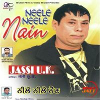 Neele Neele Nain Jassi UK MP3 Song, Neele Neele Nain Album