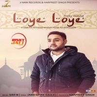 Loye Loye Ricky Hundal MP3 Song, Loye Loye Album