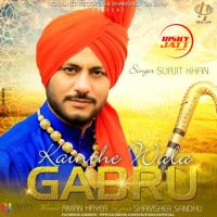 Kainthe Wala Gabru Surjit Khan MP3 Song, Kainthe Wala Gabru Album