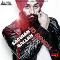 Sachian Gallan JD Singh MP3 Song, Sachian Gallan Album
