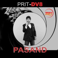 Pasand Prit Dv8 MP3 Song, Pasand Album