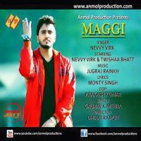 Maggi Nevvy Virk MP3 Song, Maggi Album