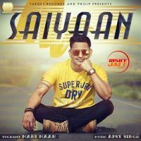 Saiyaan Mani Maan MP3 Song, Saiyaan Album