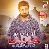 Putt Ladla Goggi Dhaliwal MP3 Song, Putt Ladla Album