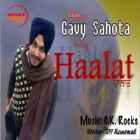Halaat Gavy Sahota MP3 Song, Halaat Album