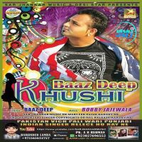 Khushi Baaz Deep MP3 Song, Khushi Album