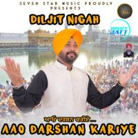 Aao Darshan Kariye Diljit Nigah MP3 Song, Aao Darshan Kariye Album