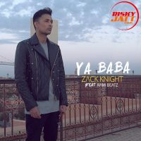 Ya Baba Zack Knight MP3 Song, Ya Baba Album