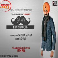 Kundi Muchh Tarsem Jassar MP3 Song, Kundi Muchh Album