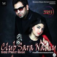 Duptta Sam, Inzi MP3 Song, Club Sara Nachay Album