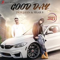Good Day Shar S, Don Jaan MP3 Song, Good Day Album
