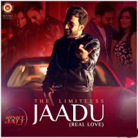 Jaadu ( Real Love) The Limitless MP3 Song, Jaadu ( Real Love) Album