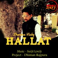 Hallat Sharma Vicky MP3 Song, Hallat Album