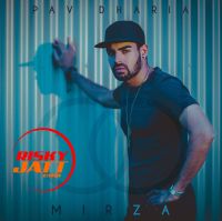 Mirza Pav Dharia MP3 Song, Mirza Album