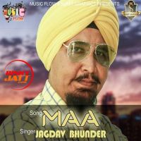 Maa Jagdev Bhunder MP3 Song, Maa Album