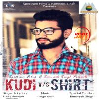 Kudi vs Shirt Lucky Badtiya MP3 Song, Kudi vs Shirt Album