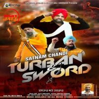 Turban And Sword Satnam Chandi MP3 Song, Turban And Sword Album
