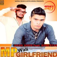 Mp Wali Girlfriend Saan Joshi MP3 Song, Mp Wali Girlfriend Album