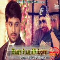 Baby I Am In Love Swapnil, KG The Rapstar MP3 Song, Baby I Am In Love Album