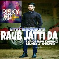 Raub Jatti Da Gitaz Bindrakhia MP3 Song, Raub Jatti Da Album