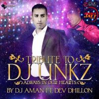DJ Unkz (Tribute) Dj Aman, Dev Dhillon MP3 Song, DJ Unkz (Tribute) Album